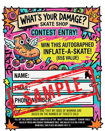 INFLATE A SKATE CONTEST TICKET FRESH AND FURIOUS JULY 12